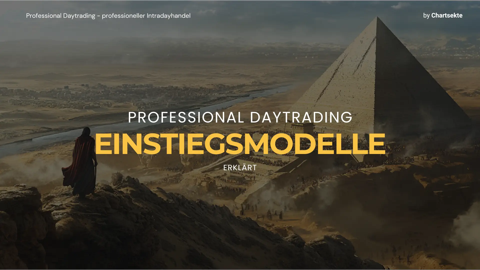 Professional Daytrading Einstiegsmodelle erklärt